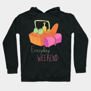 Everyday Is a Picnic Weekend Hoodie